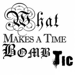 logo What Makes A Time Bomb Tic